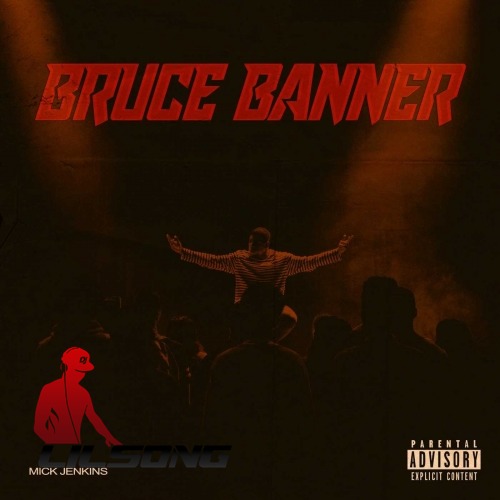 Mick Jenkins - Bruce Banner
